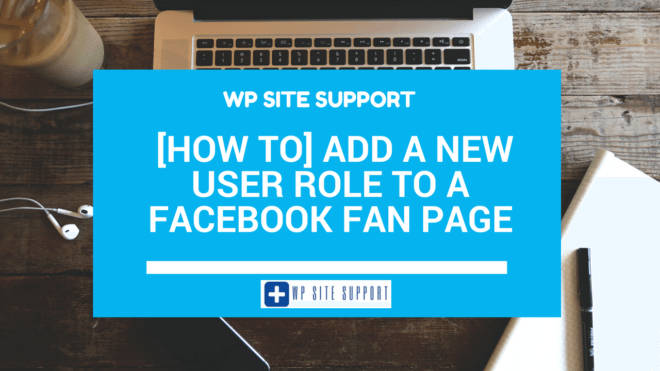 [HOW TO] add a new user role to Facebook Fan page